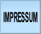 IMPRESSUM.