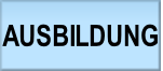 AUSBILDUNG.